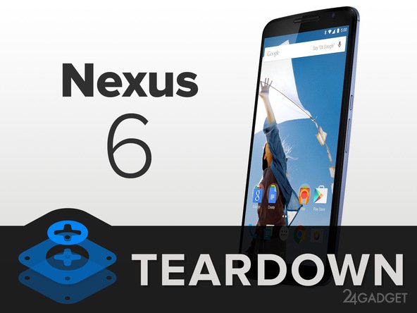 Разбираем Google Nexus 6 (20 фото)